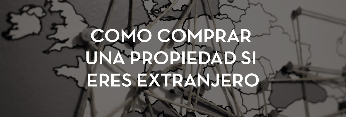 comprar casa en españa si eres extranjero